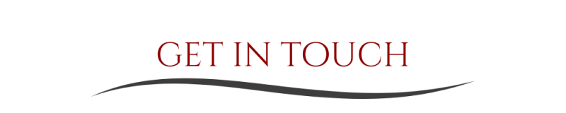 Get in Touch Get in Touch